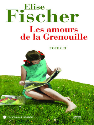 cover image of LES AMOURS DE LA GRENOUILLE